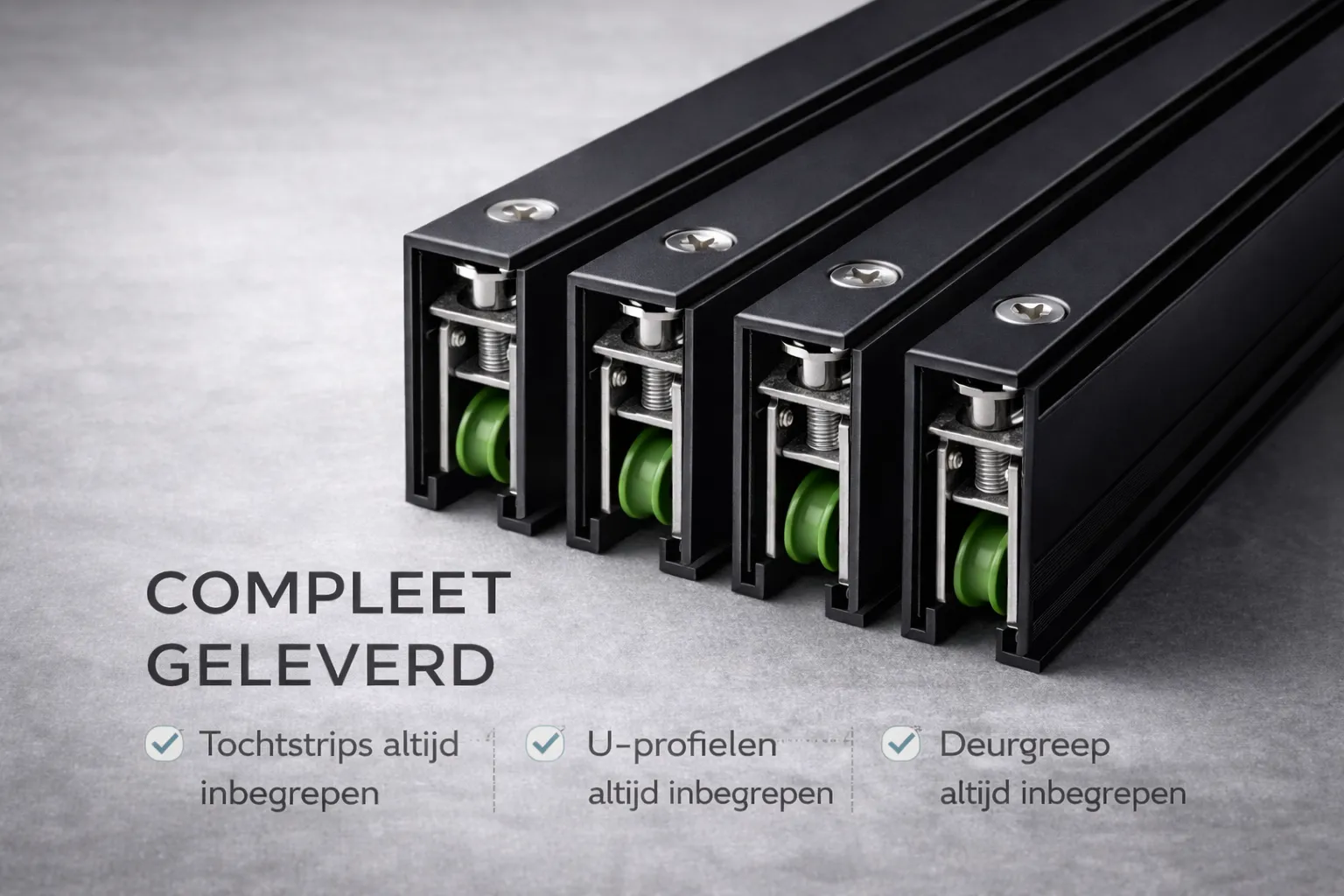 Compleet geleverd met tochtstrips, U-profielen en deurgreep inbegrepen